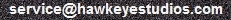 e-mail:  "service@hawkeyestudios.com"